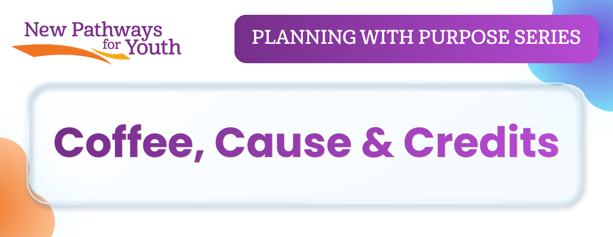 Planning with Purpose: Coffee, Cause & Credits